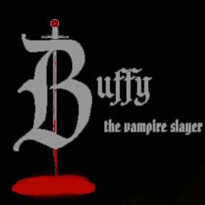 Buffy: The Vampire Slayer